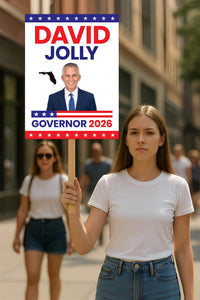 David Jolly For Florida Governor 2026 Election Sign, Political Campaign Sign, Republican party, Governor Election 2026 Race Poster Sign