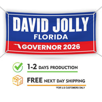 David Jolly For Florida U.S. Governor Banner Sign, 13 oz Waterproof US Governor Election 2026 Vinyl Banner With Metal Grommets