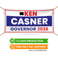 Ken Casner For Wyoming U.S. Governor Banner Sign, 13 oz Waterproof US Governor Election 2026 Vinyl Banner With Metal Grommets