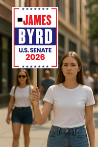 James Byrd For Wyoming Senate 2026 Election Sign, Political Campaign Sign, Senate Election 2026 Race Poster Sign