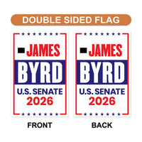 James Byrd For Wyoming Senate 2026 Garden Flag, Double Sided, 2026 Senate Flag, Elections Flag, Race Red White & Blue Flag