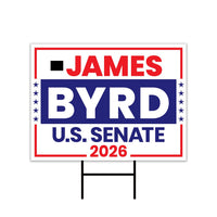 James Byrd For Wyoming Senate 2026 Yard Sign, Corrugated Plastic Senate Elections, Race Red White & Blue Yard Sign with Metal H-Stake