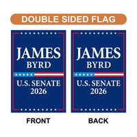 James Byrd For Wyoming Senate 2026 Garden Flag, Double Sided, 2026 Senate Flag, Elections Flag, Race Red White & Blue Flag