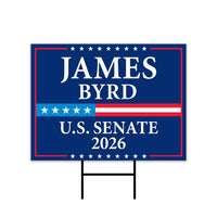 James Byrd For Wyoming Senate 2026 Yard Sign, Corrugated Plastic Senate Elections, Race Red White & Blue Yard Sign with Metal H-Stake