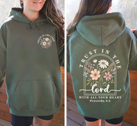 Trust in the Lord Christian Hoodie, Floral Proverbs 3:5 Shirt, Faith Based Sweatshirt, Christian Tee, Women's Faith Gift, Front Back Print