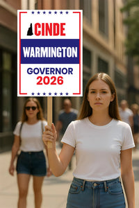 Cinde Warmington For New Hampshire Governor 2026 Election Sign, Political Campaign Sign, Republican, Governor Election 2026 Race Poster Sign
