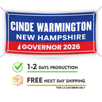 Cinde Warmington For New Hampshire U.S. Governor Banner Sign, 13 oz Waterproof US Governor Election 2026 Vinyl Banner With Metal Grommets