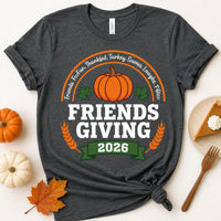 Custom Friendsgiving 2026 Shirt, Matching Thanksgiving Party Tee, Personalized Friend Group Top, Fall Gathering Outfit, Holiday Party Gift