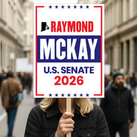 Raymond Mckay For Rhode Island Senate 2026 Election Sign, Anti-Trump Sign, Political Campaign Sign, Senate Election 2026 Race Poster Sign