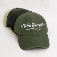 Well Sheeyit Embroidered Hat, Funny Southern Country Slang Cap, Low Profile Dad Hat, Sarcastic Country Humor Gift Idea, Gift for Her