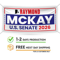 Raymond Mckay For Rhode Island U.S. Senate Banner Sign, 13 oz Waterproof US Senate Election 2026, Republican Vinyl Banner With Metal Grommet