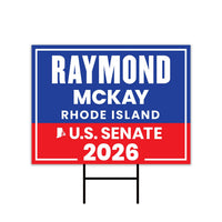 Raymond Mckay For Rhode Island Senate 2026 Yard Sign, Corrugated Plastic Senate Elections, Race Red White Blue Yard Sign with Metal H-Stake