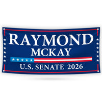 Raymond Mckay For Rhode Island U.S. Senate Banner Sign, 13 oz Waterproof US Senate Election 2026, Republican Vinyl Banner With Metal Grommet