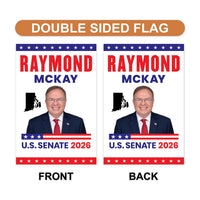Raymond Mckay For Rhode Island Senate 2026 Garden Flag, Double Sided, 2026 Senate Flag, Elections Flag, Race Red White & Blue Flag