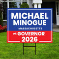 Michael Minogue For Massachusetts Governor 2026 Yard Sign, Corrugated Governor Elections Race Red White & Blue Yard Sign with Metal H-Stake