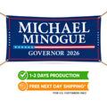Michael Minogue For Massachusetts U.S. Governor Banner Sign, 13 oz Waterproof US Governor Election 2026 Vinyl Banner With Metal Grommets