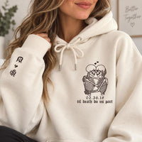 Personalized Couple Embroidered Hoodie, Til Death Do Us Part Sweatshirt, Custom Date His and Hers, Matching Sweatshirt, Anniversary Gift
