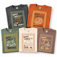 Personalized Most Likely To Thanksgiving Shirt, Custom Turkey Day Tee, Funny Thanksgiving Dinner Shirt, Choose Your Design, Holiday Gift