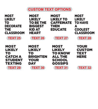 Personalized Most Likely Teacher Shirt, Custom School Superlative Tee, Cute Teacher Tee, Matching Faculty Outfit, Back to School Gift