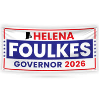 Helena Foulkes For Rhode Island U.S. Governor Banner Sign, 13 oz Waterproof US Governor Election 2026 Vinyl Banner With Metal Grommets