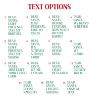 Custom Dear Santa Christmas Sweatshirt, Family Christmas Tee, Personalized Funny Holiday Quote Shirt, Matching Family Outfit, Holiday Gift