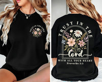 Trust in the Lord Christian Hoodie, Floral Proverbs 3:5 Shirt, Faith Based Sweatshirt, Christian Tee, Women's Faith Gift, Front Back Print