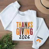 Personalized Thanksgiving 2026 Sweatshirt, Custom Sleeve Name Crewneck, Friendsgiving Shirt, Festive Family, Thanksgiving Gift, Front Sleeve
