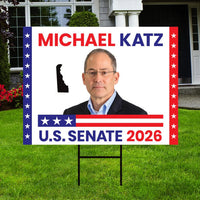 Michael Katz For Delaware Senate 2026 Yard Sign, Corrugated Plastic Senate Elections, Race Red White & Blue Yard Sign with Metal H-Stake