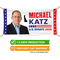 Michael Katz For Delaware U.S. Senate Banner Sign, 13 oz Waterproof US Senate Election 2026, Democrate Vinyl Banner With Metal Grommets