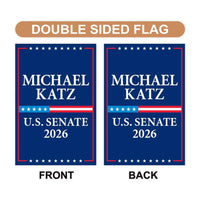 Michael Katz For Delaware Senate 2026 Garden Flag, Double Sided, 2026 Senate Flag, Elections Flag, Anti-Trump Sign, Race Red White Blue Flag