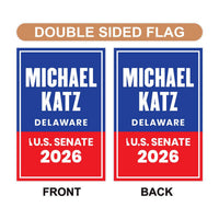 Michael Katz For Delaware Senate 2026 Garden Flag, Double Sided, 2026 Senate Flag, Elections Flag, Anti-Trump Sign, Race Red White Blue Flag
