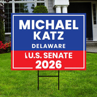 Michael Katz For Delaware Senate 2026 Yard Sign, Corrugated Plastic Senate Elections, Race Red White & Blue Yard Sign with Metal H-Stake