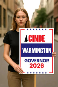 Cinde Warmington For New Hampshire Governor 2026 Election Sign, Political Campaign Sign, Republican, Governor Election 2026 Race Poster Sign
