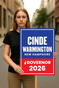 Cinde Warmington For New Hampshire Governor 2026 Election Sign, Political Campaign Sign, Republican, Governor Election 2026 Race Poster Sign