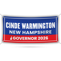 Cinde Warmington For New Hampshire U.S. Governor Banner Sign, 13 oz Waterproof US Governor Election 2026 Vinyl Banner With Metal Grommets