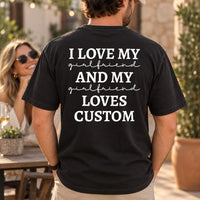 Personalized Girlfriend Shirt, Custom Funny Couple Tee, I Love My Girlfriend Back Print, Choose Her Favorite Hobby, Couples Gift for Him