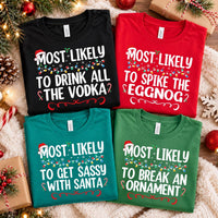 Custom Most Likely Christmas Shirt, Personalized Funny Holiday Tee, Choose Your Phrase Xmas Party Top, Secret Santa Outfit, Christmas Gift