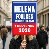 Helena Foulkes For Rhode Island Governor 2026 Election Sign, Political Campaign Sign, Republican, Governor Election 2026 Race Poster Sign