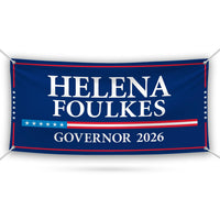 Helena Foulkes For Rhode Island U.S. Governor Banner Sign, 13 oz Waterproof US Governor Election 2026 Vinyl Banner With Metal Grommets