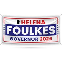 Helena Foulkes For Rhode Island U.S. Governor Banner Sign, 13 oz Waterproof US Governor Election 2026 Vinyl Banner With Metal Grommets
