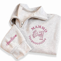 Mammo Technologist Embroidered Quarter Zip Sweatshirt, Custom Sleeve Pullover, Medical Team Apparel, Breast Imaging Gift, Custom Team Gift