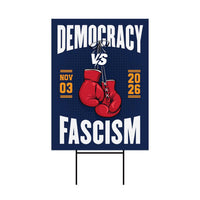 Democracy vs Fascism Protest Yard Sign - Vote Early, No Kings, Anti-Trump, Protect Democracy, Resist Fascism Yard Sign with Metal H-Stake