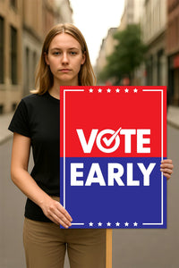 Vote Early Democracy Protest Sign, No Kings Vote Early Poster, Anti-Trump Resist Fascism, Protect Democracy, Political Activist Rally Sign