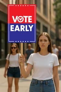 Vote Early Democracy Protest Sign, No Kings Vote Early Poster, Anti-Trump Resist Fascism, Protect Democracy, Political Activist Rally Sign