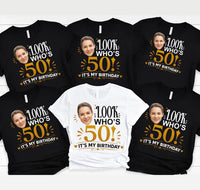 Personalized 50th Birthday Photo Shirt, Custom Look Who's 50 Tee, Funny Quote Tee, Custom Face Party Shirt for Her, Birthday Gift for Her