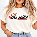 Vote Early Shirt, Early Voting T Shirt, No kings Protest, Election Tee, Red White Crown Voter Graphic, Election Season Gift for Voters
