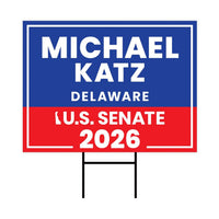 Michael Katz For Delaware Senate 2026 Yard Sign, Corrugated Plastic Senate Elections, Race Red White & Blue Yard Sign with Metal H-Stake