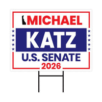 Michael Katz For Delaware Senate 2026 Yard Sign, Corrugated Plastic Senate Elections, Race Red White & Blue Yard Sign with Metal H-Stake