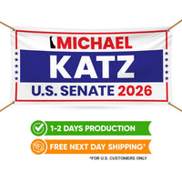 Michael Katz For Delaware U.S. Senate Banner Sign, 13 oz Waterproof US Senate Election 2026, Democrate Vinyl Banner With Metal Grommets