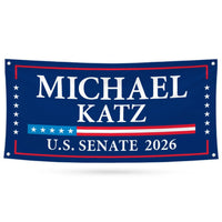 Michael Katz For Delaware U.S. Senate Banner Sign, 13 oz Waterproof US Senate Election 2026, Democrate Vinyl Banner With Metal Grommets